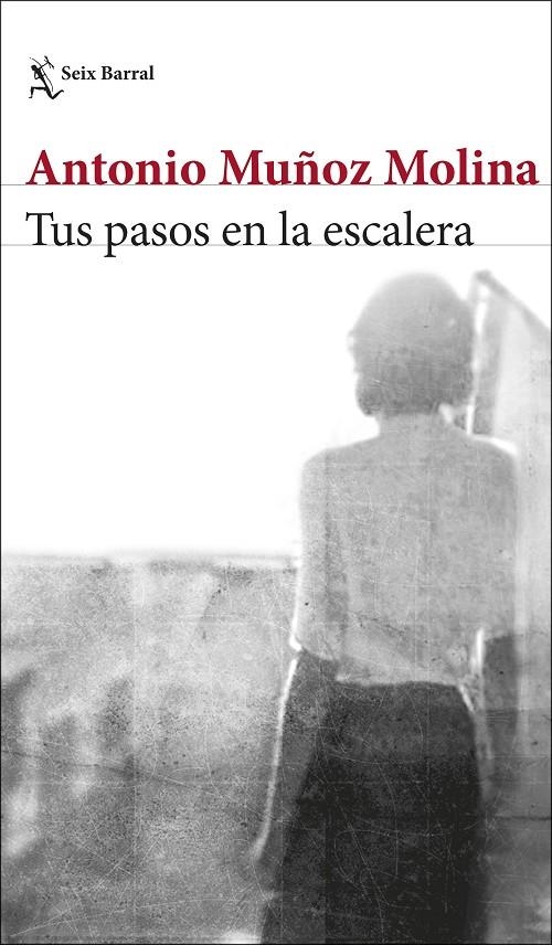TUS PASOS EN LA ESCALERA | 9788432235078 | MUÑOZ MOLINA, ANTONIO | Llibreria L'Altell - Llibreria Online de Banyoles | Comprar llibres en català i castellà online - Llibreria de Girona