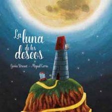 LUNA DE LOS DESEOS, LA | 9788427143036 | SIRVENT, GEMA/CERRO, MIGUEL | Llibreria L'Altell - Llibreria Online de Banyoles | Comprar llibres en català i castellà online - Llibreria de Girona