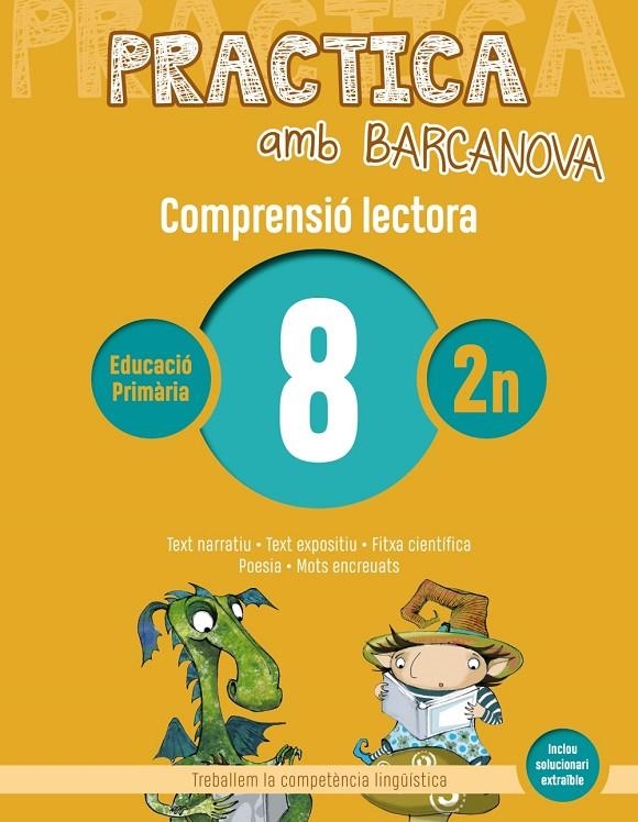 PRACTICA AMB BARCANOVA 8. COMPRENSIÓ LECTORA  | 9788448948511 | CAMPS, MONTSERRAT/CANELA, TERESA | Llibreria L'Altell - Llibreria Online de Banyoles | Comprar llibres en català i castellà online - Llibreria de Girona