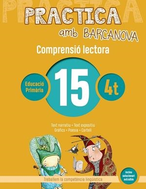 PRACTICA AMB BARCANOVA 15 . COMPRENSIÓ LECTORA  | 9788448948580 | CAMPS, MONTSERRAT/BOIXADERAS, ROSA | Llibreria Online de Banyoles | Comprar llibres en català i castellà online
