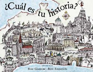 ¿CUÁL ES TU HISTORIA? | 9788494885990 | GIANNONE, ROSE/EMMERICHS, BERN | Llibreria L'Altell - Llibreria Online de Banyoles | Comprar llibres en català i castellà online - Llibreria de Girona