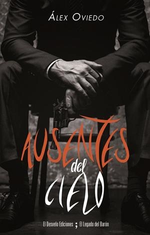 AUSENTES DEL CIELO | 9788494939549 | OVIEDO GONZÁLEZ, ÁLEX | Llibreria Online de Banyoles | Comprar llibres en català i castellà online