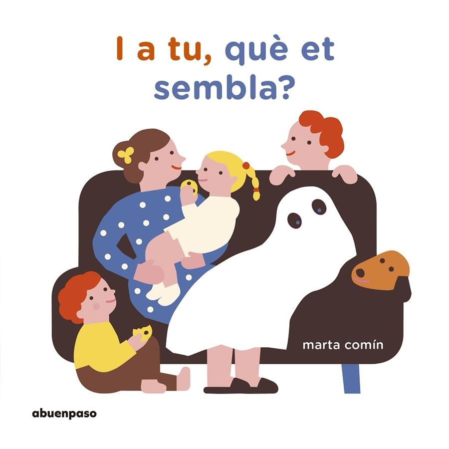 I A TU, QUÈ ET SEMBLA? | 9788417555078 | COMÍN PÉREZ, MARTA | Llibreria L'Altell - Llibreria Online de Banyoles | Comprar llibres en català i castellà online - Llibreria de Girona