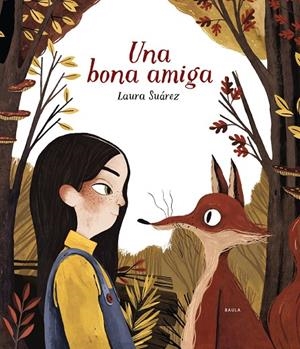 UNA BONA AMIGA | 9788447937691 | SUÁREZ FERNÁNDEZ, LAURA | Llibreria Online de Banyoles | Comprar llibres en català i castellà online