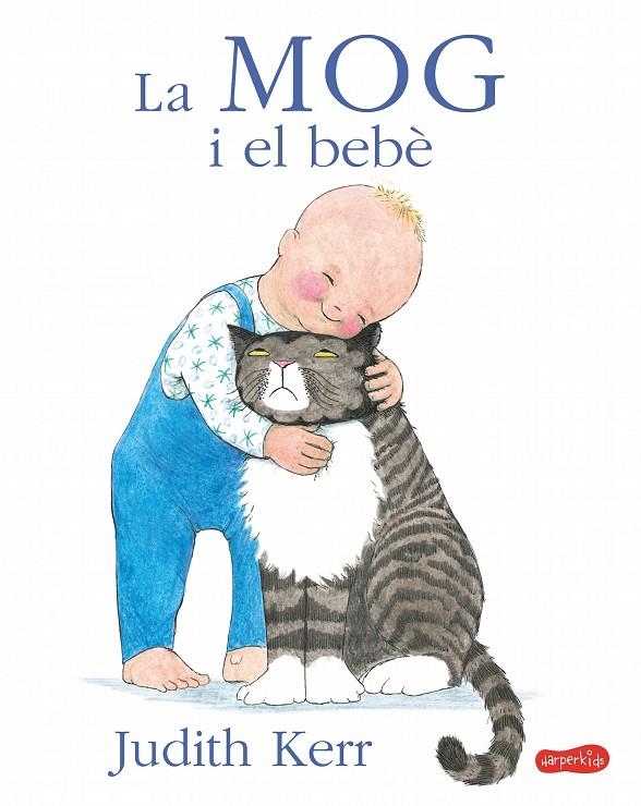 MOG I EL BEBÈ, LA | 9788417222604 | KERR, JUDITH | Llibreria L'Altell - Llibreria Online de Banyoles | Comprar llibres en català i castellà online - Llibreria de Girona