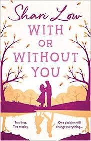 WITH OR WITHOUT YOU | 9781788549905 | LOW SHARI | Llibreria L'Altell - Llibreria Online de Banyoles | Comprar llibres en català i castellà online - Llibreria de Girona