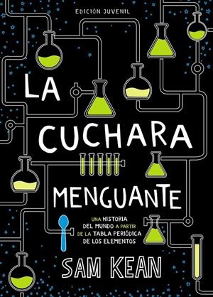LA CUCHARA MENGUANTE | 9788469847282 | KEAN, SAM | Llibreria L'Altell - Llibreria Online de Banyoles | Comprar llibres en català i castellà online - Llibreria de Girona