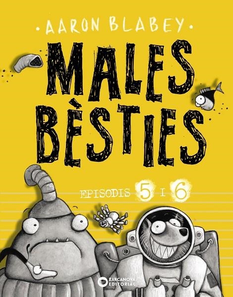 MALES BÈSTIES. EPISODIS 5 I 6 | 9788448947637 | BLABEY, AARON | Llibreria L'Altell - Llibreria Online de Banyoles | Comprar llibres en català i castellà online - Llibreria de Girona