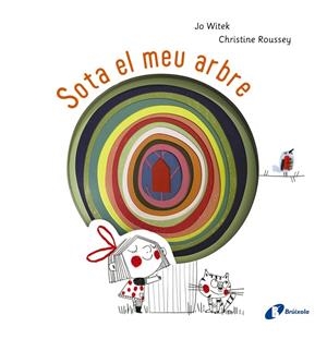 SOTA EL MEU ARBRE | 9788499069715 | WITEK, JO | Llibreria Online de Banyoles | Comprar llibres en català i castellà online