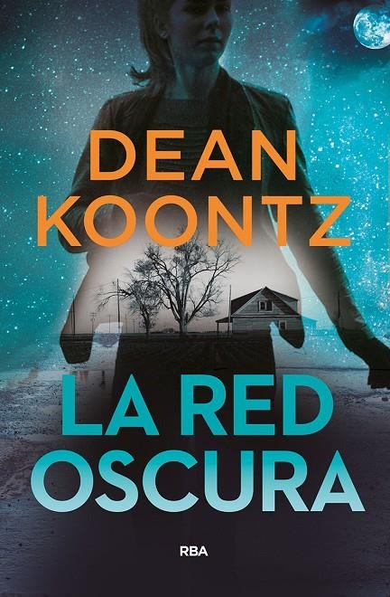 RED OSCURA, LA | 9788491871583 | KOONTZ, DEAN | Llibreria L'Altell - Llibreria Online de Banyoles | Comprar llibres en català i castellà online - Llibreria de Girona
