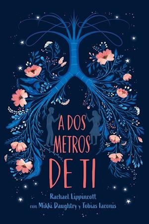 A DOS METROS DE TI | 9788417605025 | LIPPINCOTT, RACHAEL | Llibreria L'Altell - Llibreria Online de Banyoles | Comprar llibres en català i castellà online - Llibreria de Girona