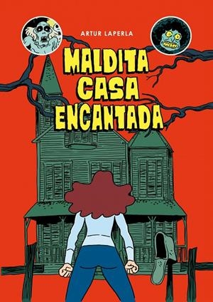 MALDITA CASA ENCANTADA | 9788494785283 | LAPERLA, ARTUR | Llibreria Online de Banyoles | Comprar llibres en català i castellà online
