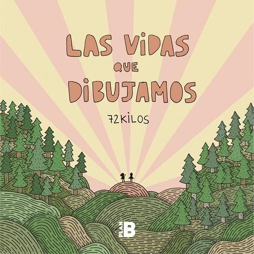VIDAS QUE DIBUJAMOS, LAS | 9788417001773 | 72 KILOS, | Llibreria L'Altell - Llibreria Online de Banyoles | Comprar llibres en català i castellà online - Llibreria de Girona