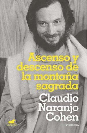 ASCENSO Y DESCENSO DE LA MONTAÑA SAGRADA | 9788417664114 | NARANJO, CLAUDIO | Llibreria L'Altell - Llibreria Online de Banyoles | Comprar llibres en català i castellà online - Llibreria de Girona