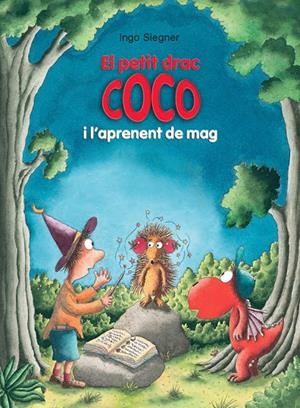 EL PETIT DRAC COCO I L'APRENENT DE MAG | 9788424663681 | SIEGNER, INGO | Llibreria L'Altell - Llibreria Online de Banyoles | Comprar llibres en català i castellà online - Llibreria de Girona