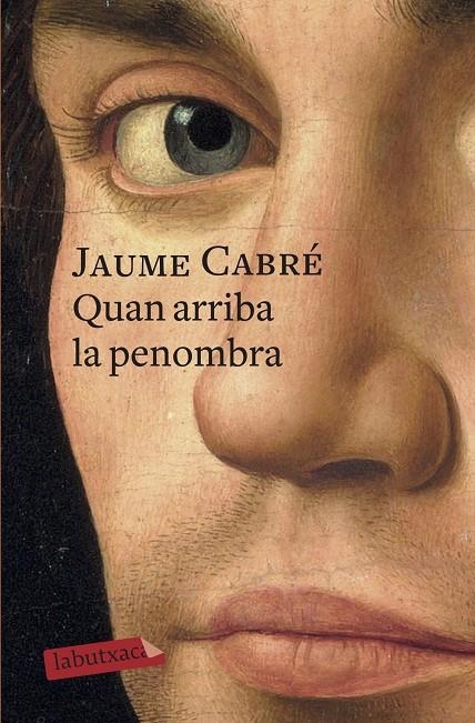 QUAN ARRIBA LA PENOMBRA | 9788417420390 | CABRÉ, JAUME | Llibreria L'Altell - Llibreria Online de Banyoles | Comprar llibres en català i castellà online - Llibreria de Girona