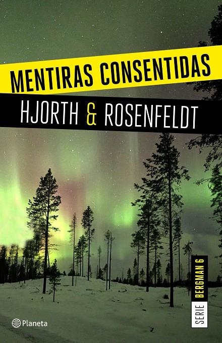 MENTIRAS CONSENTIDAS | 9788408205326 | HJORTH, MICHAEL/ROSENFELDT, HANS | Llibreria L'Altell - Llibreria Online de Banyoles | Comprar llibres en català i castellà online - Llibreria de Girona