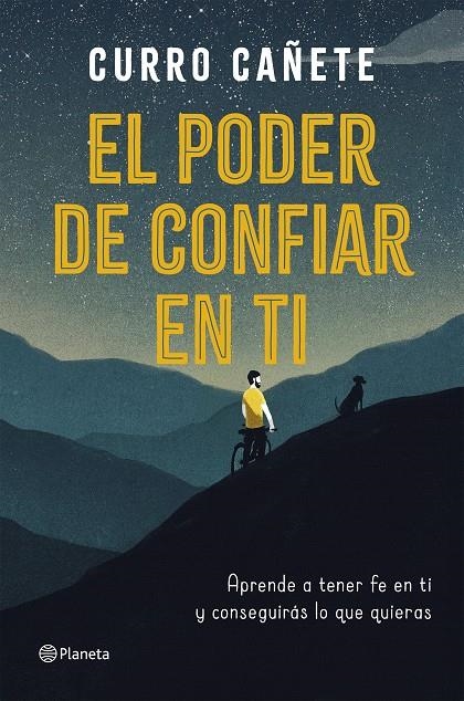 PODER DE CONFIAR EN TI, EL | 9788408205630 | CAÑETE, CURRO | Llibreria L'Altell - Llibreria Online de Banyoles | Comprar llibres en català i castellà online - Llibreria de Girona