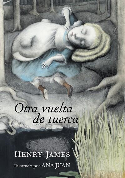 OTRA VUELTA DE TUERCA | 9788417560812 | JAMES, HENRY/JUAN, ANA | Llibreria Online de Banyoles | Comprar llibres en català i castellà online