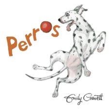 PERROS | 9788491452188 | EMILY GRAVETT | Llibreria L'Altell - Llibreria Online de Banyoles | Comprar llibres en català i castellà online - Llibreria de Girona
