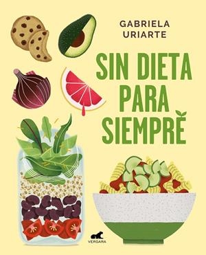 SIN DIETA PARA SIEMPRE | 9788417664169 | URIARTE, GABRIELA | Llibreria L'Altell - Llibreria Online de Banyoles | Comprar llibres en català i castellà online - Llibreria de Girona