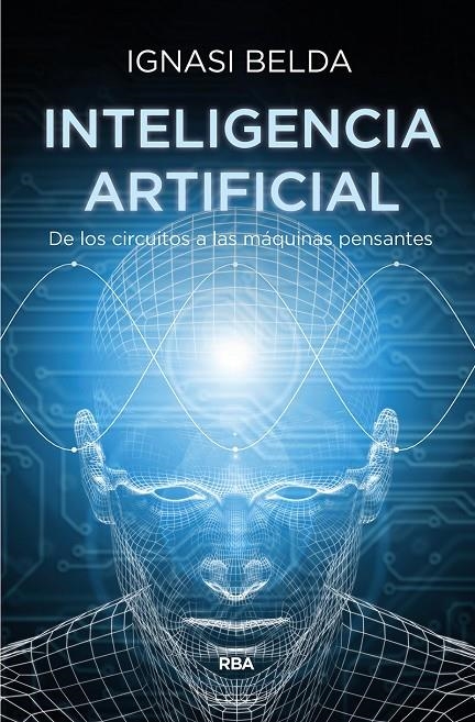 INTELIGENCIA ARTIFICIAL | 9788491873365 | BELDA REIG, IGNASI | Llibreria L'Altell - Llibreria Online de Banyoles | Comprar llibres en català i castellà online - Llibreria de Girona