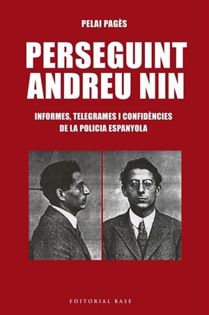 PERSEGUINT ANDREU NIN | 9788417759025 | PAGÈS I BLANCH, PELAI | Llibreria L'Altell - Llibreria Online de Banyoles | Comprar llibres en català i castellà online - Llibreria de Girona