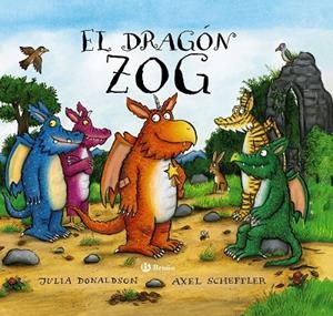 DRAGÓN ZOG, EL | 9788469626986 | DONALDSON, JULIA | Llibreria L'Altell - Llibreria Online de Banyoles | Comprar llibres en català i castellà online - Llibreria de Girona