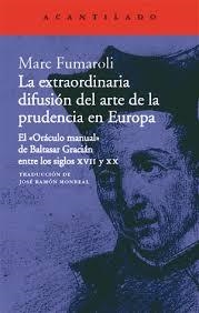 EXTRAORDINARIA DIFUSIÓN DEL ARTE DE LA PRUDENCIA EN EUROPA, LA | 9788417346584 | FUMAROLI, MARC | Llibreria Online de Banyoles | Comprar llibres en català i castellà online