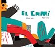 CAMÍ, EL | 9788417440251 | SATZ, MARIO | Llibreria L'Altell - Llibreria Online de Banyoles | Comprar llibres en català i castellà online - Llibreria de Girona