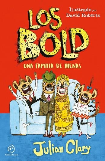 LOS BOLD. UNA FAMILIA DE HIENAS | 9788417128791 | CLARY, JULIAN | Llibreria L'Altell - Llibreria Online de Banyoles | Comprar llibres en català i castellà online - Llibreria de Girona