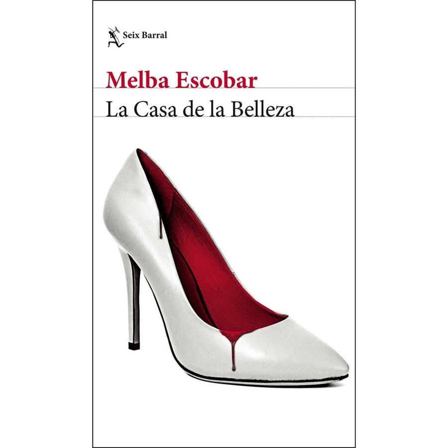 LA CASA DE LA BELLEZA | 9788432234705 | MELBA ESCOBAR | Llibreria L'Altell - Llibreria Online de Banyoles | Comprar llibres en català i castellà online - Llibreria de Girona