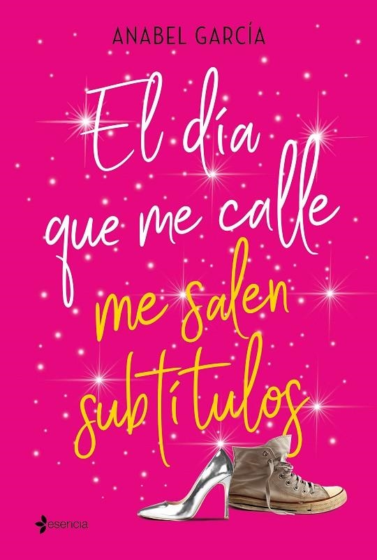 EL DÍA QUE ME CALLE ME SALEN SUBTÍTULOS | 9788408206828 | GARCÍA, ANABEL | Llibreria L'Altell - Llibreria Online de Banyoles | Comprar llibres en català i castellà online - Llibreria de Girona
