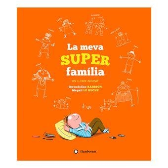 MEVA SUPERFAMILIA, LA | 9788417749040 | GWENDOLINE RAISSON | Llibreria L'Altell - Llibreria Online de Banyoles | Comprar llibres en català i castellà online - Llibreria de Girona