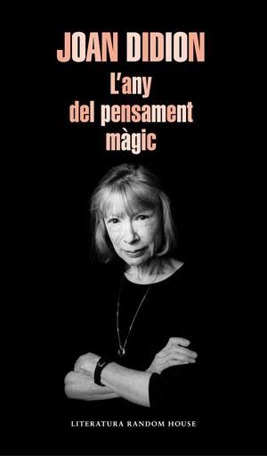 ANY DEL PENSAMENT MÀGIC, L' | 9788439735793 | DIDION, JOAN | Llibreria Online de Banyoles | Comprar llibres en català i castellà online