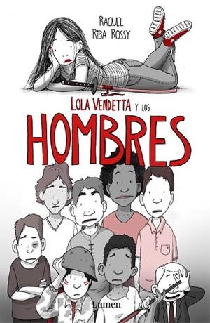 LOLA VENDETTA Y LOS HOMBRES | 9788426406033 | RIBA ROSSY, RAQUEL | Llibreria L'Altell - Llibreria Online de Banyoles | Comprar llibres en català i castellà online - Llibreria de Girona