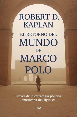 EL RETORNO DEL MUNDO DE MARCO POLO | 9788491871392 | KAPLAN ROBERT D. | Llibreria L'Altell - Llibreria Online de Banyoles | Comprar llibres en català i castellà online - Llibreria de Girona