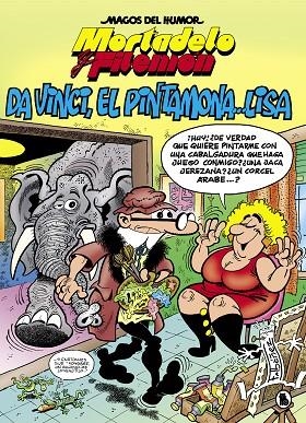 MORTADELO Y FILEMÓN. DA VINCI, EL PINTAMONA... LISA (MAGOS DEL HUMOR 198) | 9788402422057 | IBÁÑEZ, FRANCISCO | Llibreria L'Altell - Llibreria Online de Banyoles | Comprar llibres en català i castellà online - Llibreria de Girona