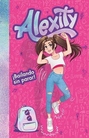 ¡BAILANDO SIN PARAR! | 9788417424558 | ALEXITY, | Llibreria Online de Banyoles | Comprar llibres en català i castellà online