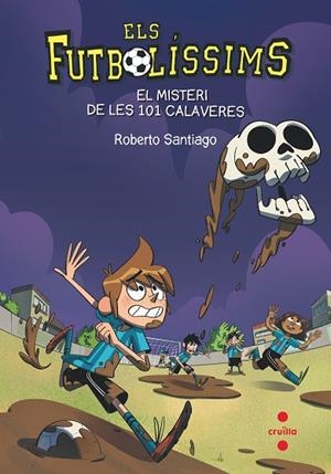 C-EF.15 EL MISTERI D ELES 101 CALAVERES | 9788466145923 | SANTIAGO, ROBERTO | Llibreria Online de Banyoles | Comprar llibres en català i castellà online