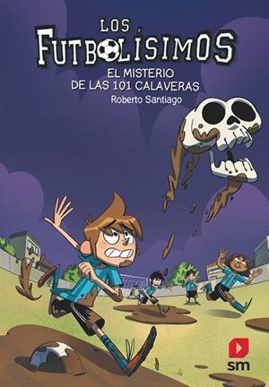 LF.15 EL MISTERIO DE LAS 101 CALAVERAS | 9788491825111 | SANTIAGO, ROBERTO | Llibreria L'Altell - Llibreria Online de Banyoles | Comprar llibres en català i castellà online - Llibreria de Girona