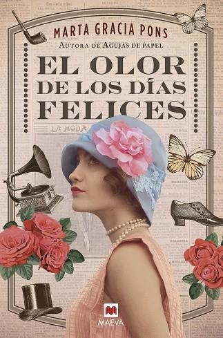 OLOR DE LOS DÍAS FELICES, EL | 9788417708160 | GRACIA PONS, MARTA | Llibreria L'Altell - Llibreria Online de Banyoles | Comprar llibres en català i castellà online - Llibreria de Girona
