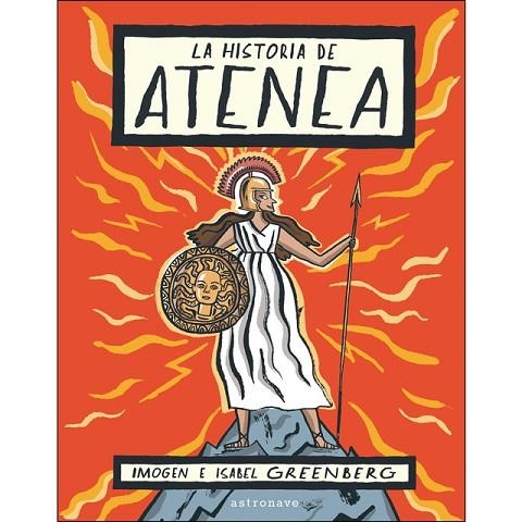 HISTORIA DE ATENEA, LA | 9788467933413 | GREENBERG, IMOGEN E ISABEL | Llibreria Online de Banyoles | Comprar llibres en català i castellà online