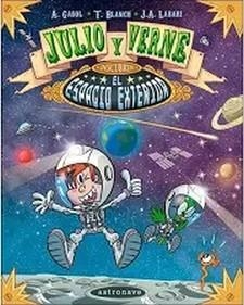 JULIO Y VERNE DESCUBREN EL ESPACIO EXTERIOR | 9788467932256 | GASOL, A./BLANCH, T./LABARI, J. A. | Llibreria L'Altell - Llibreria Online de Banyoles | Comprar llibres en català i castellà online - Llibreria de Girona