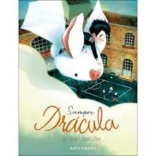 SIEMPRE DRÁCULA | 9788467934243 | CLÉMENT, LOÏC/LEFÈVRE, CLÉMENT | Llibreria Online de Banyoles | Comprar llibres en català i castellà online