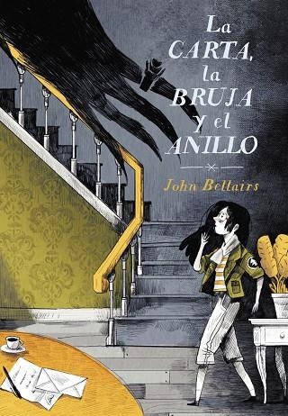 LA CARTA, LA BRUJA Y EL ANILLO (LOS CASOS DE LEWIS BARNAVELT) | 9788420434094 | BELLAIRS, JOHN | Llibreria L'Altell - Llibreria Online de Banyoles | Comprar llibres en català i castellà online - Llibreria de Girona