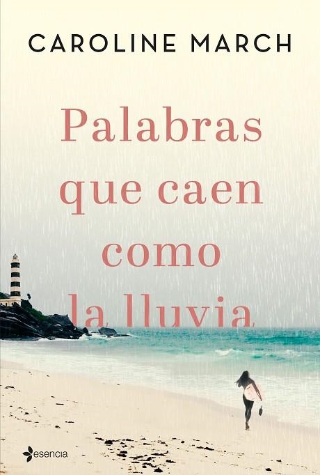PALABRAS QUE CAEN COMO LA LLUVIA | 9788408206835 | MARCH, CAROLINE | Llibreria L'Altell - Llibreria Online de Banyoles | Comprar llibres en català i castellà online - Llibreria de Girona