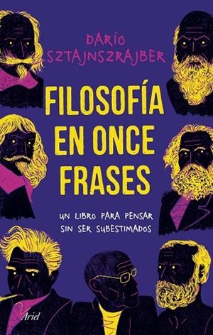 FILOSOFÍA EN ONCE FRASES | 9788434429949 | SZTAJNSZRAJBER, DARÍO | Llibreria Online de Banyoles | Comprar llibres en català i castellà online