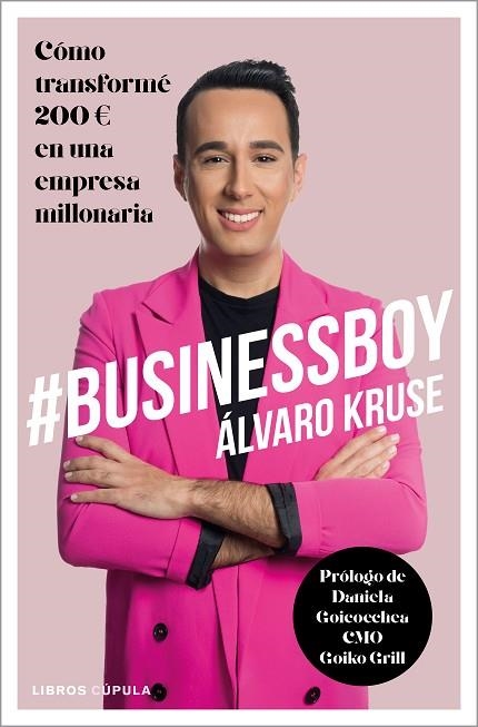 #BUSINESSBOY | 9788448025649 | KRUSE, ÁLVARO | Llibreria L'Altell - Llibreria Online de Banyoles | Comprar llibres en català i castellà online - Llibreria de Girona