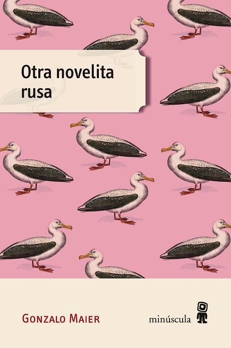 OTRA NOVELITA RUSA | 9788494836657 | MAIER, GONZALO | Llibreria L'Altell - Llibreria Online de Banyoles | Comprar llibres en català i castellà online - Llibreria de Girona